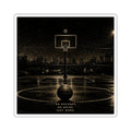 Basketball Court Square Sticker — "No Excuses. No Noise. Just Work." Motivational Sports Decal