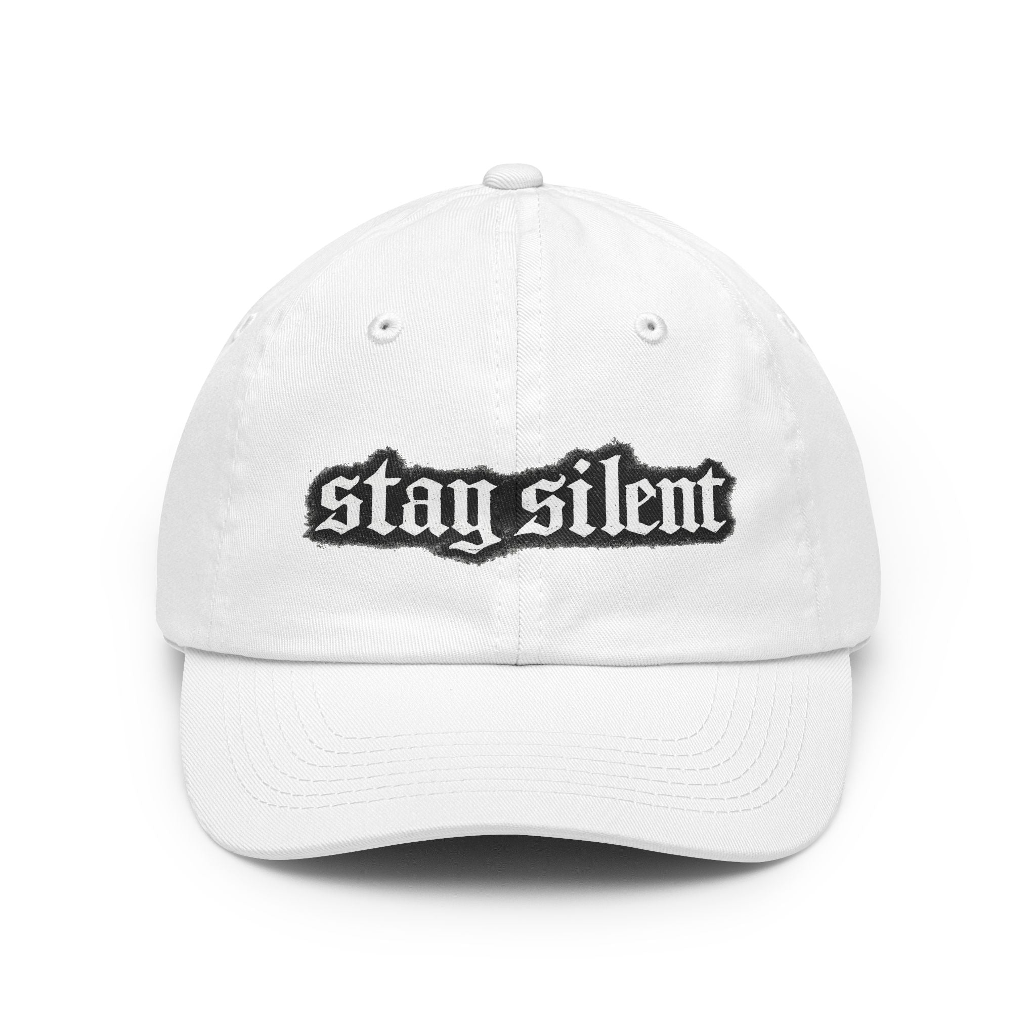 Stay Silent Dad Hat – Gothic Script Embroidered Baseball Cap