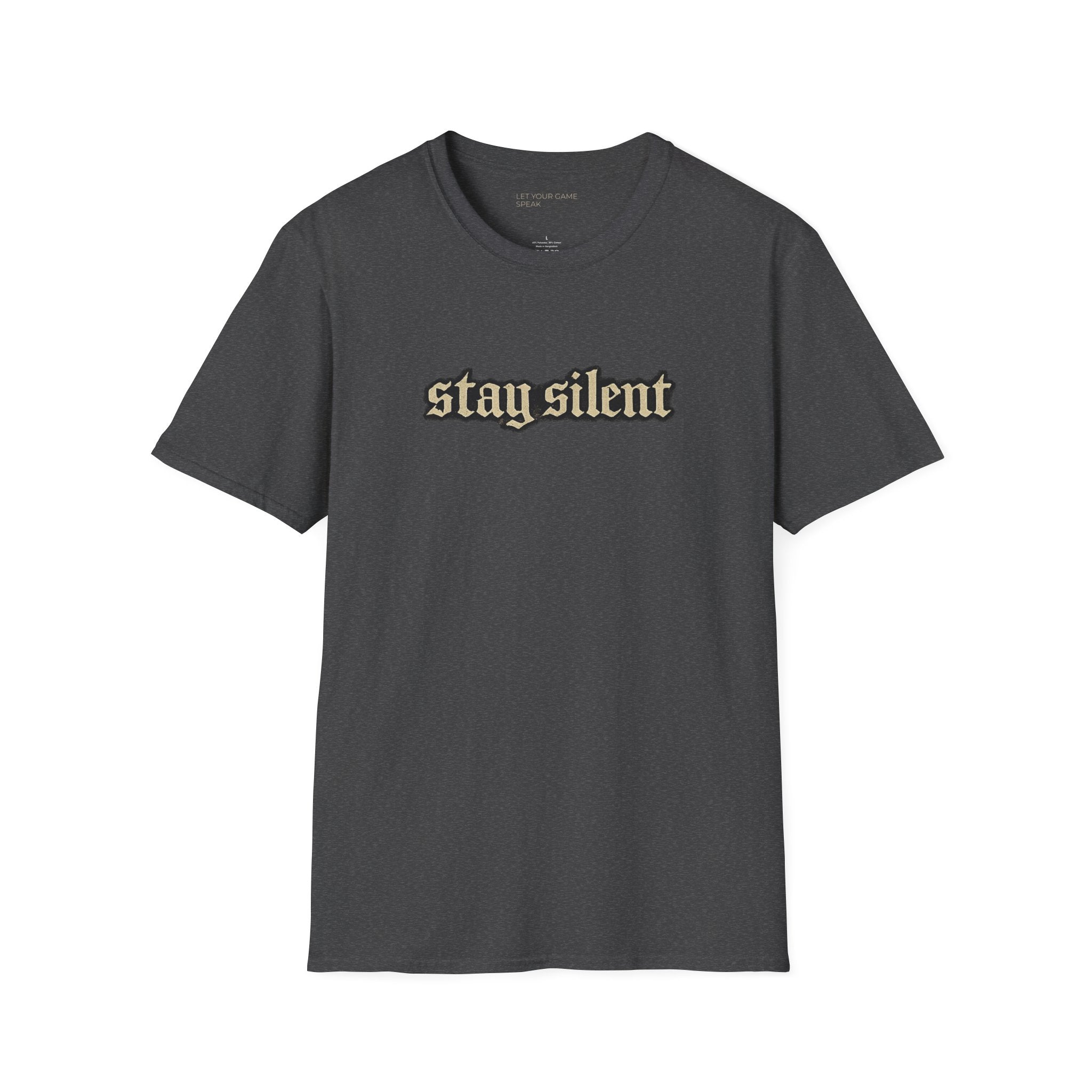 Stay Silent T-Shirt — Minimal Gothic Text Tee