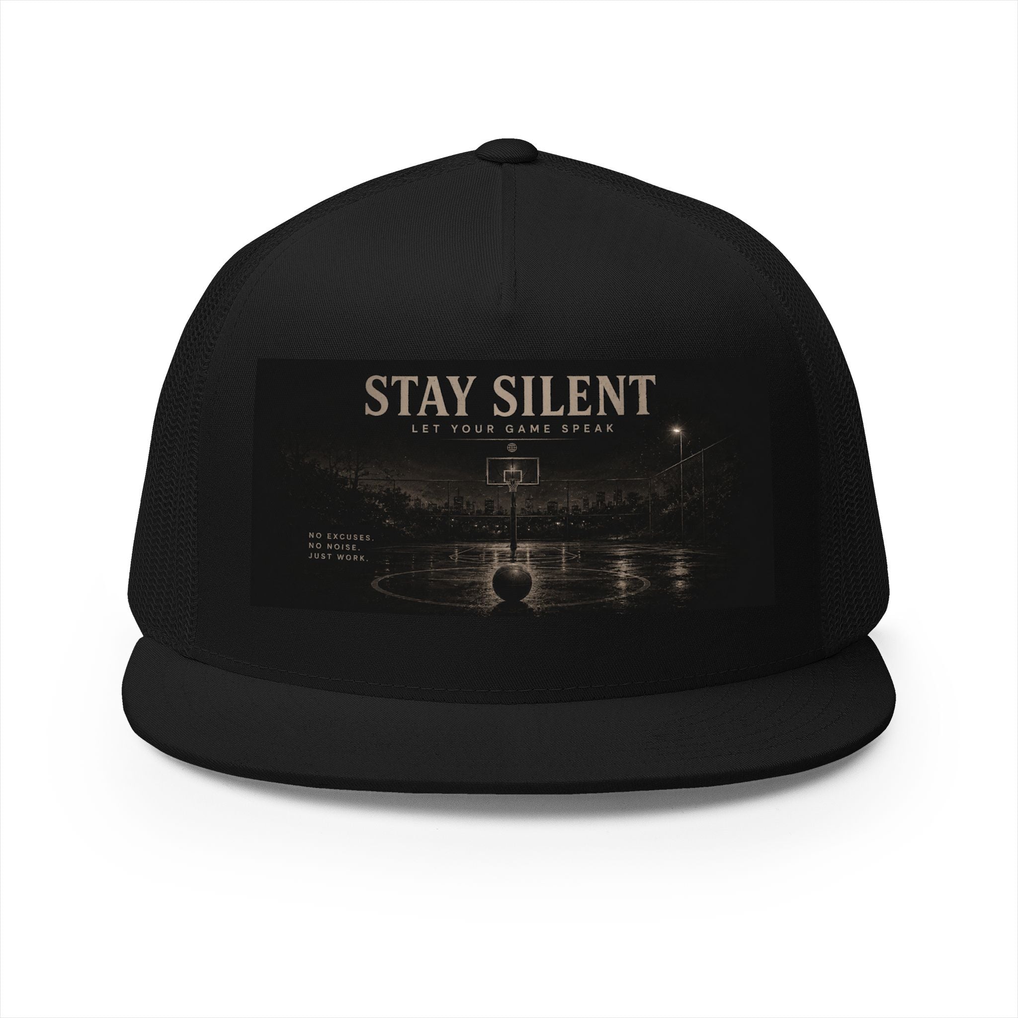 Stay Silent Trucker Hat — "Stay Silent Let Your Game Speak" Mesh Cap