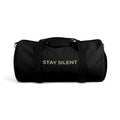 Stay Silent Duffel Bag — Minimalist Travel & Gym Carryall