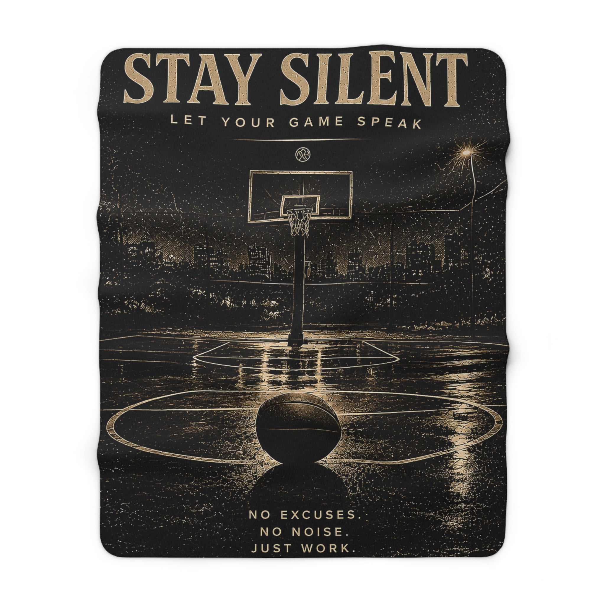 Stay Silent Basketball Sherpa Blanket — "Let Your Game Speak" Motivational Fleece