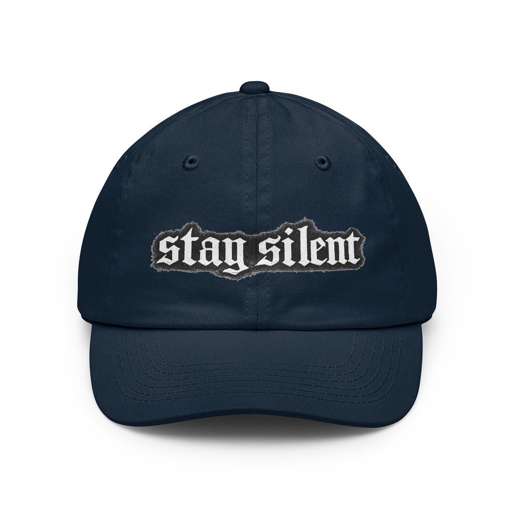 Stay Silent Dad Hat – Gothic Script Embroidered Baseball Cap