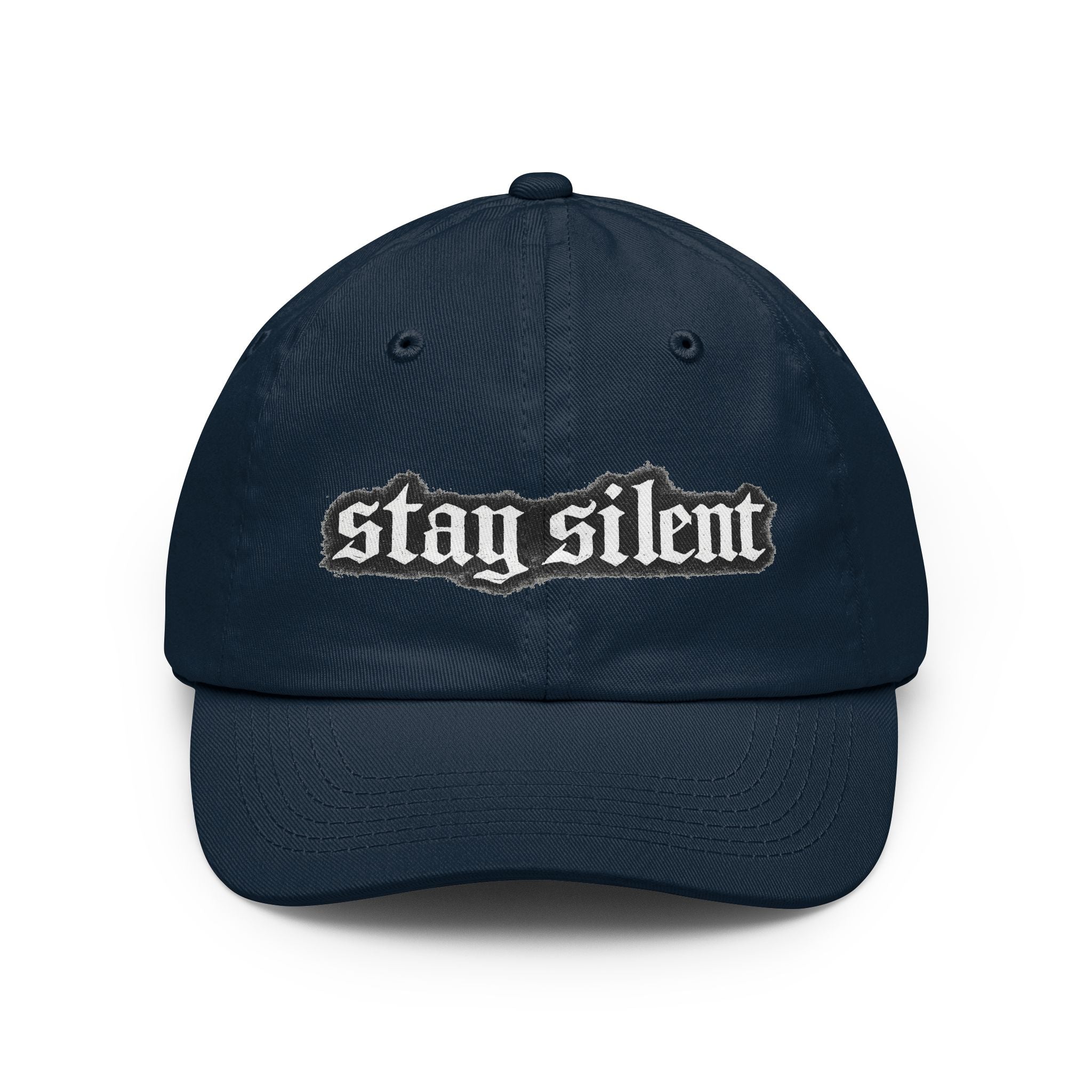 Stay Silent Dad Hat – Gothic Script Embroidered Baseball Cap