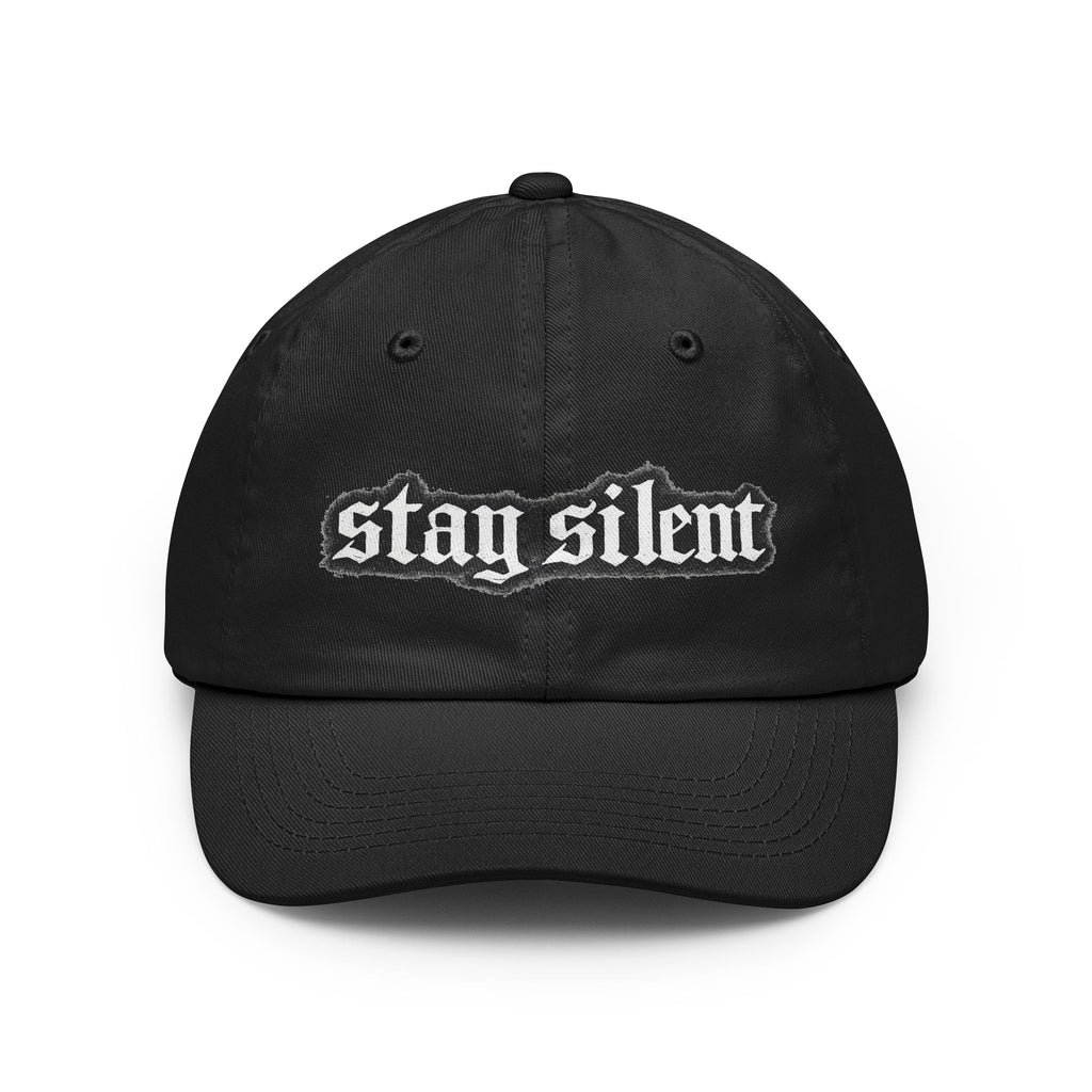 Stay Silent Dad Hat – Gothic Script Embroidered Baseball Cap