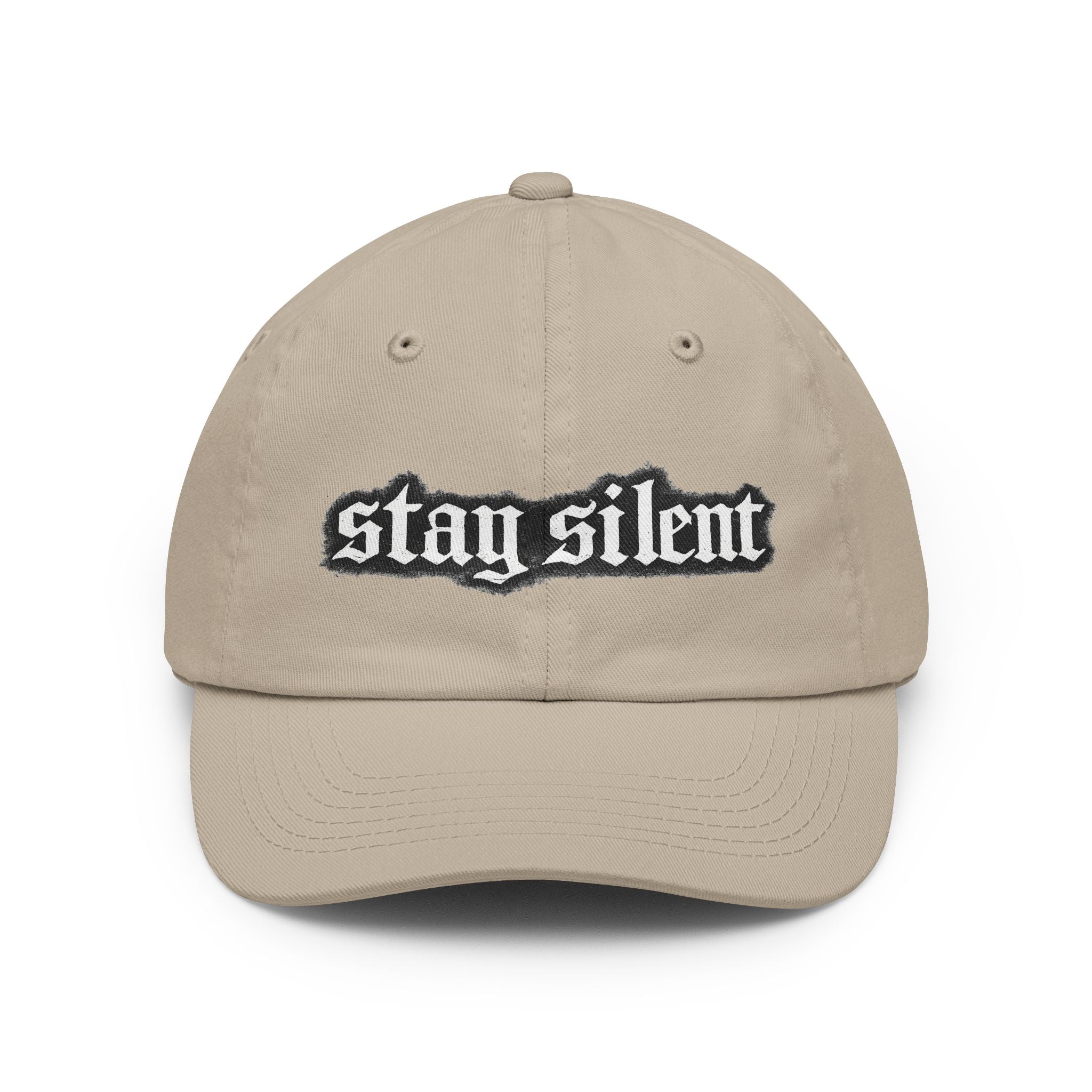 Stay Silent Dad Hat – Gothic Script Embroidered Baseball Cap