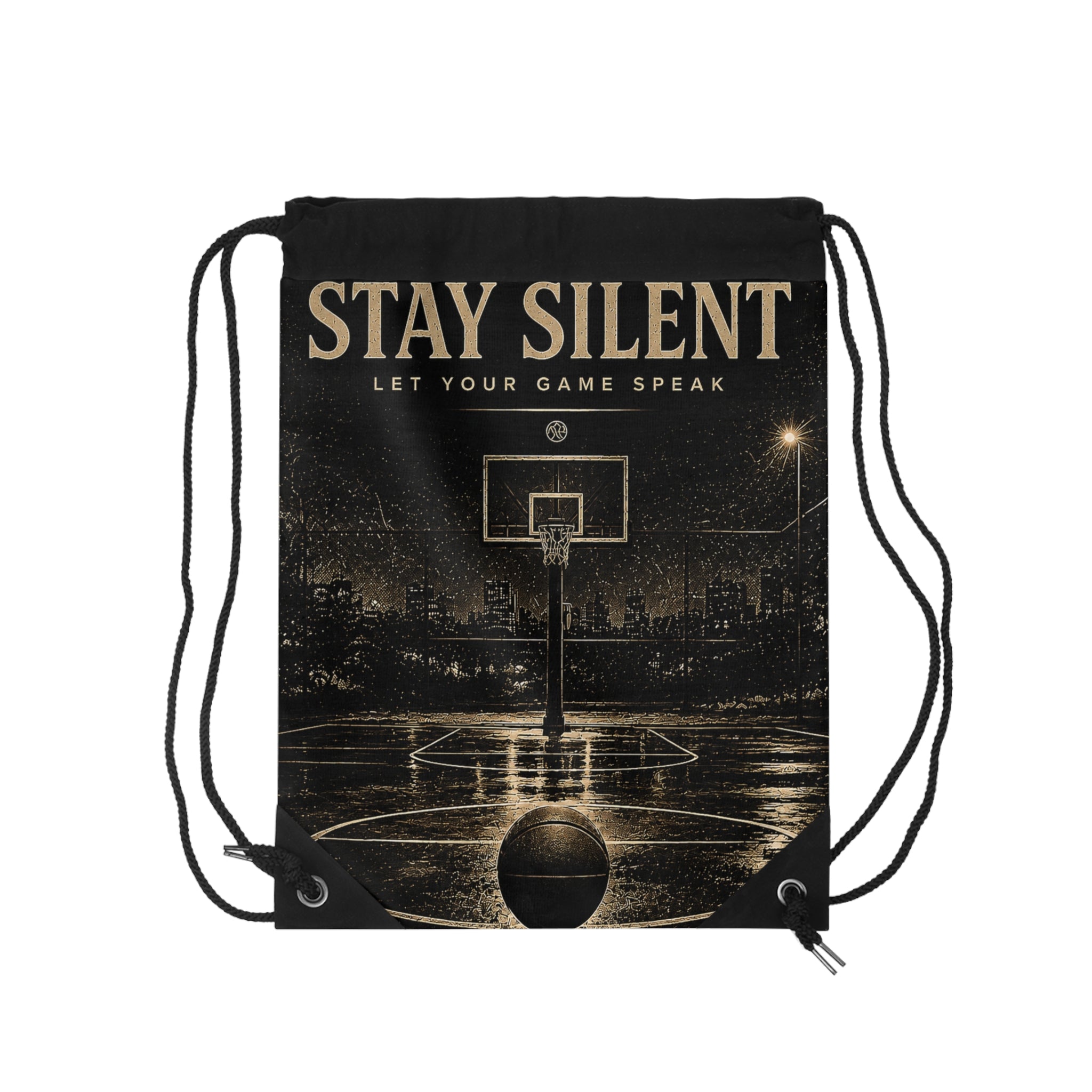Stay Silent Basketball Drawstring Bag — "Let Your Game Speak" Gym Sack